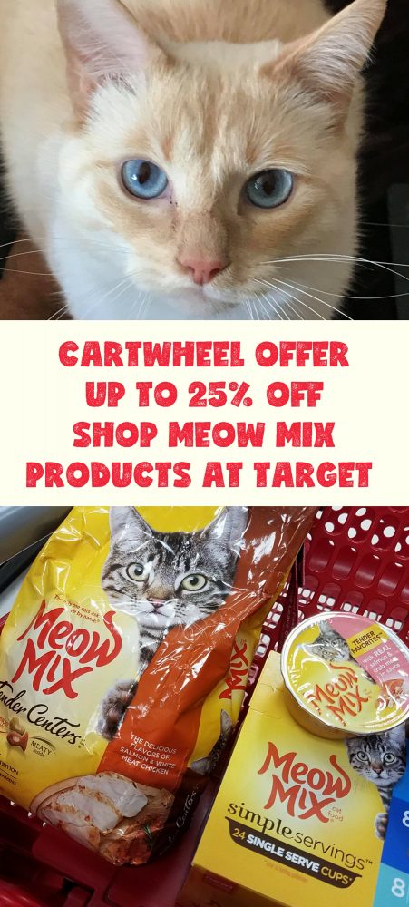 Cartwheel Offer(s) – 25% off Meow Mix treats, 15% off Meow Mix wet cat food, and 10% off Meow Mix dry cat food.  Wow!  Now, please next time Shop Meow Mix products at Target