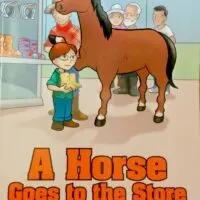 A Horse Goes To The Store 1