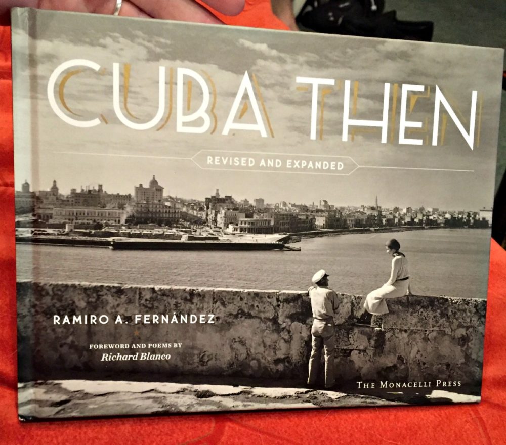 Cuba Then: Revised and Expanded - A Beautiful Book