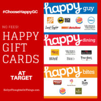 Starting July 31- August 6:  Get Happy with Happy Cards.  You can select your Happy Card and fill it with from $20 to $500 for your favorite guy or the whole family.
