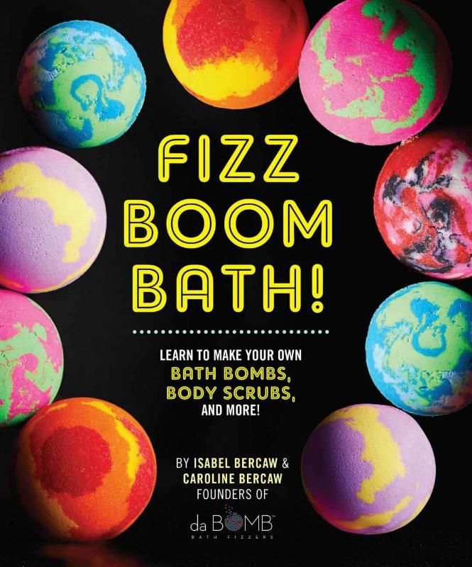 Fizz Boom Bath -Learn How To Make Your Bath Products At Home