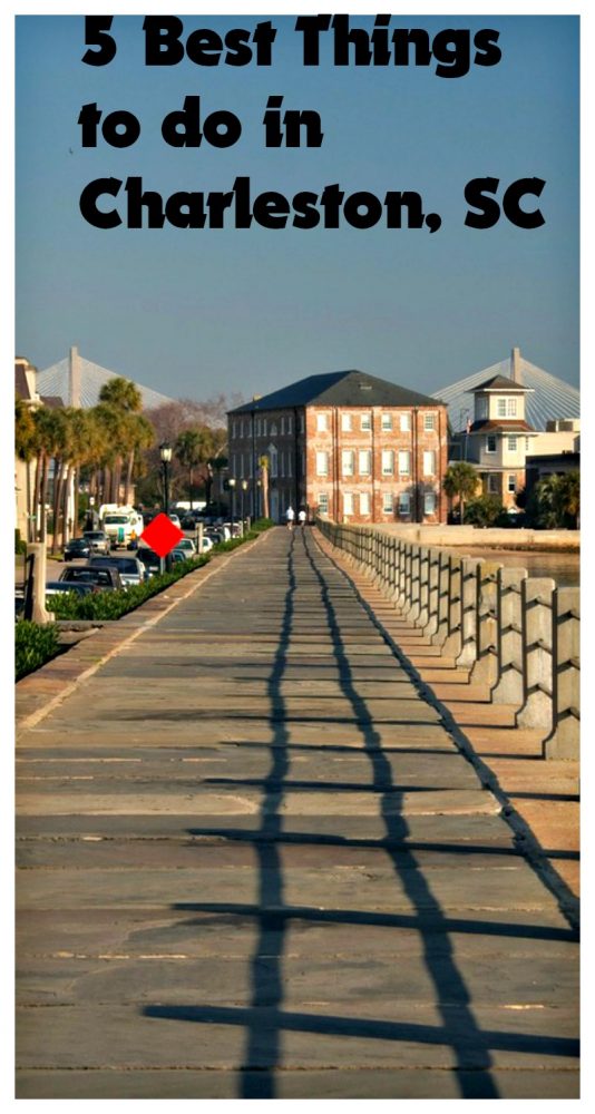 5 Best Things to do in Charleston, SC