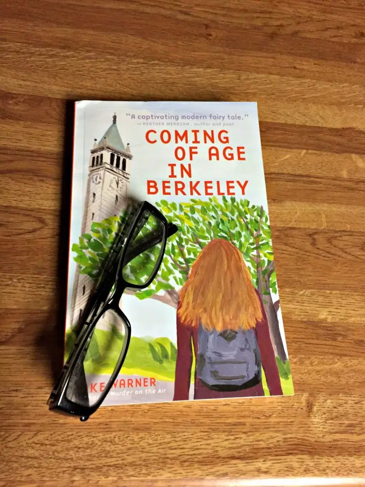 "Coming of Age in Berkeley" - More Than Just Romance