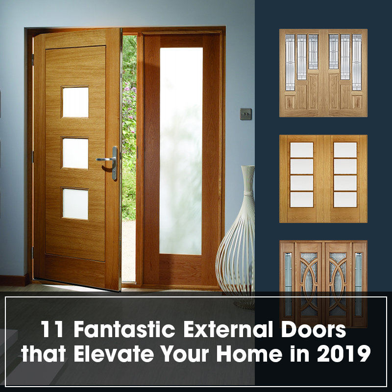 11 Fantastic External Doors that Elevate Your Home in 2019