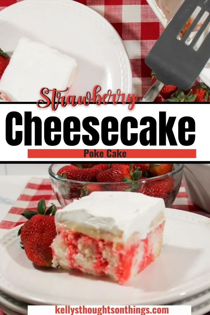 Strawberry Cheesecake Poke Cake