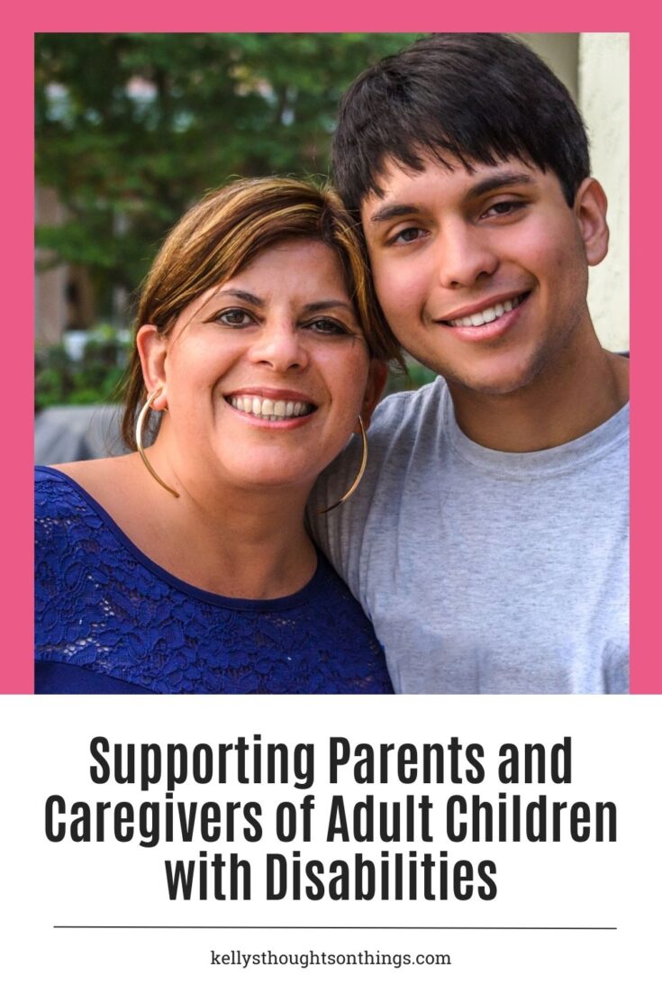 Supporting Parents and Caregivers of Adult Children with Disabilities