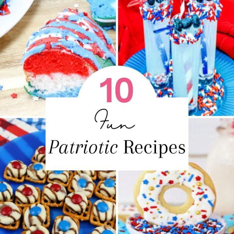 A collage of vibrant, patriotic-themed food items with text in the center reading "10 Fun Patriotic Recipes." The foods, showcasing red, white, and blue colors, include a cake, drinks, snacks, and a donut.