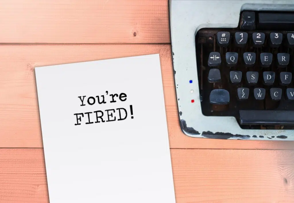 You're fired